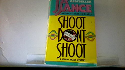 9780380765485: Shoot Don't Shoot: A Joanna Brady Mystery