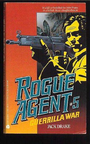 Beispielbild fr Guerrilla War (Rogue Agent) zum Verkauf von Robinson Street Books, IOBA