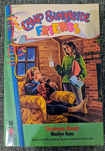 9780380765539: Christmas Break (Camp Sunnyside Friends)