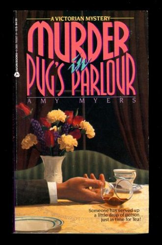 Murder in Pug's Parlour (9780380765874) by Myers, Amy