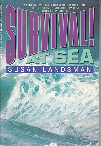 Imagen de archivo de Survival! : At Sea a la venta por Better World Books