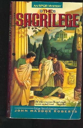 Beispielbild fr The Sacrilege: An SPQR Mystery zum Verkauf von Half Price Books Inc.