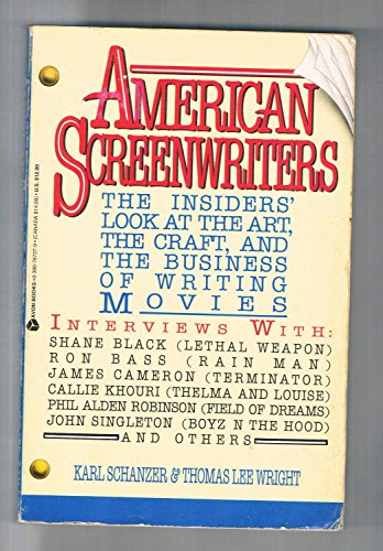 Imagen de archivo de American Screenwriters / the Insider's Look at the Art, the Craft, and the Business of Writing Movies a la venta por Wonder Book