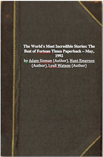 9780380767540: The World's Most Incredible Stories: The Best of Fortean Times