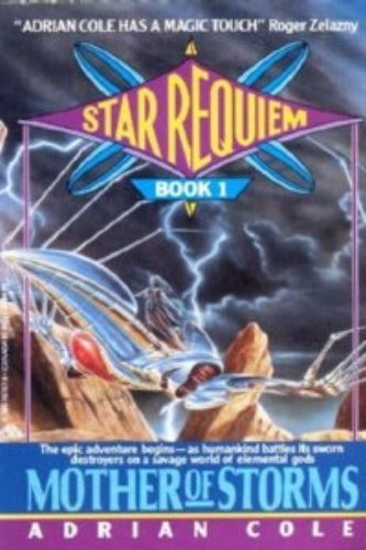 Stock image for Mother of Storms (Star Requiem, Book 1) for sale by Half Price Books Inc.