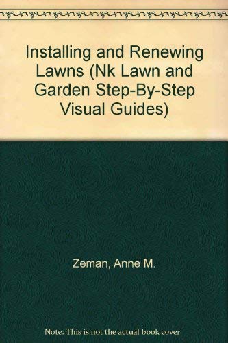 Stock image for Installing and Renewing Lawns for sale by Better World Books