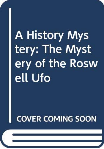 9780380768431: A History Mystery: The Mystery of the Roswell Ufo