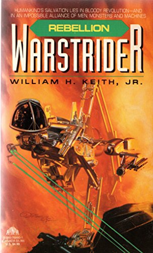 Rebellion (Warstrider) (9780380768806) by William H. Keith, Jr.