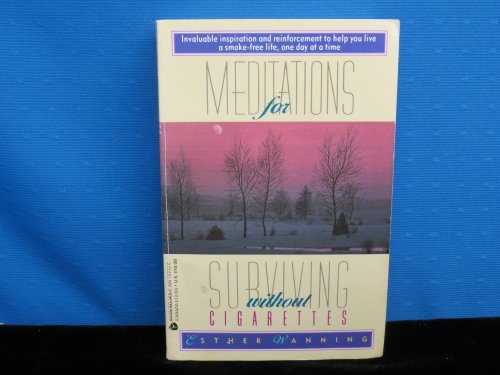 Stock image for Meditations for Surviving Without Cigarettes for sale by Jenson Books Inc
