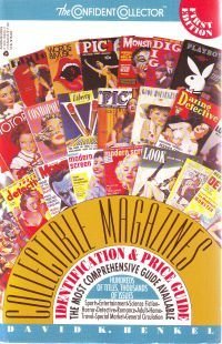 Imagen de archivo de Collectible Magazines: Identification and Price Guide (Confident Collector R) a la venta por Wonder Book