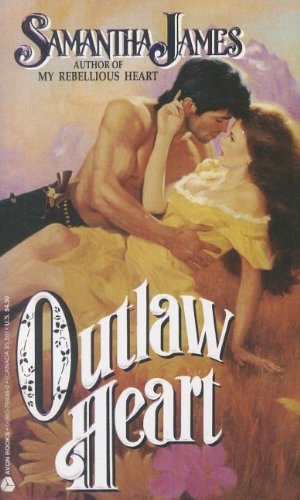 Outlaw Heart (9780380769360) by James, Samantha