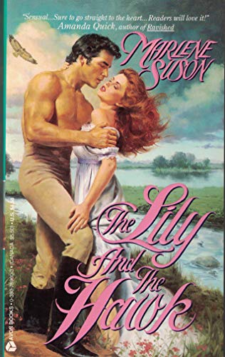 Beispielbild fr The Lily and the Hawk zum Verkauf von Better World Books