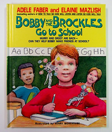 Beispielbild fr Bobby and the Brockles Go to School zum Verkauf von Gulf Coast Books