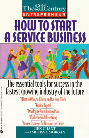 Stock image for How To Start A Service Business (21st Century Entrepreneur) for sale by Top Notch Books