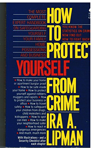 Stock image for How to Protect Yourself from Crime for sale by Wonder Book