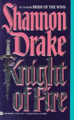 Knight of Fire (9780380771691) by Drake, Shannon