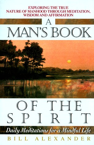 Man's Book of Spirit: Da (9780380771752) by Alexander, Bevin; Alexander Jr, William M