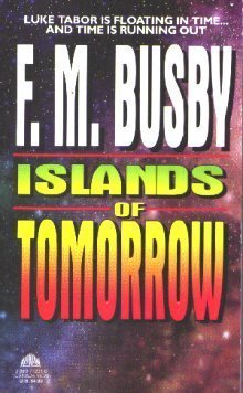 Beispielbild fr Islands of Tomorrow zum Verkauf von Wonder Book