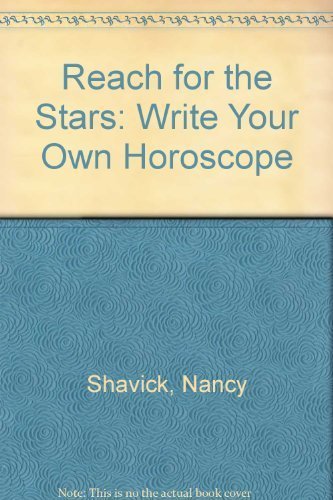 Stock image for Reach for the Stars: Write Your Own Horoscope for sale by ThriftBooks-Dallas