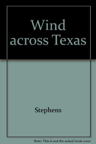 Imagen de archivo de Wind Across Texas a la venta por SecondSale