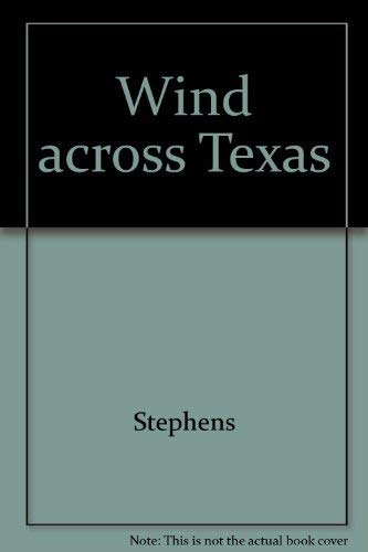 Stock image for Wind Across Texas for sale by SecondSale