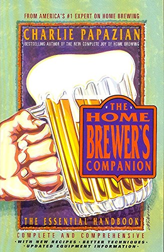 9780380772872: The Home Brewer's Companion