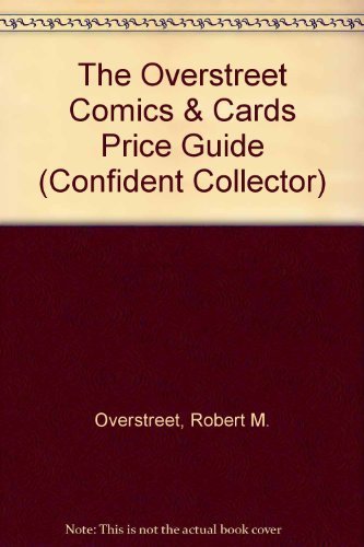 Stock image for The Overstreet Comics & Cards Price Guide (Confident Collector) for sale by HPB-Ruby