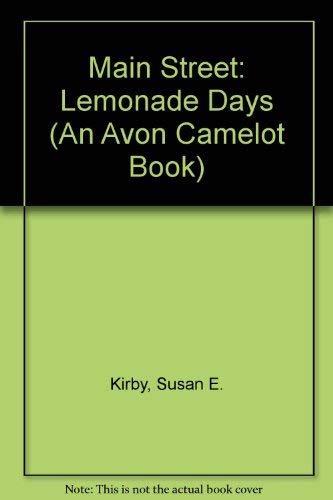 Imagen de archivo de Main Street: Lemonade Days (An Avon Camelot Book) a la venta por BooksRun