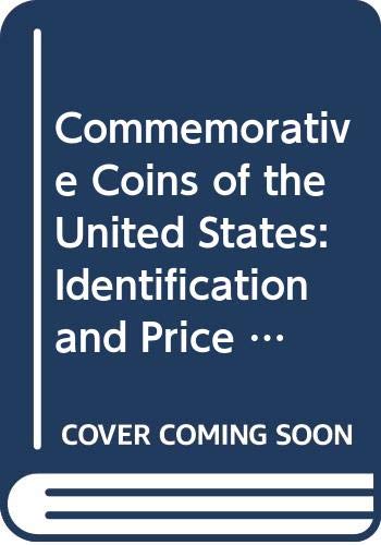 Stock image for Commemorative Coins of the United States: Identification and Price Guide for sale by ThriftBooks-Atlanta