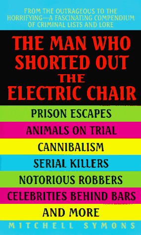 9780380774449: The Man Who Shorted Out the Electric Chair