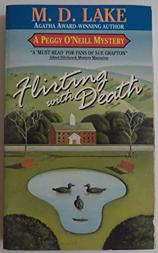 Flirting with Death (Peggy O'Neill Mysteries, Book 8) (9780380775224) by Lake, M. D.