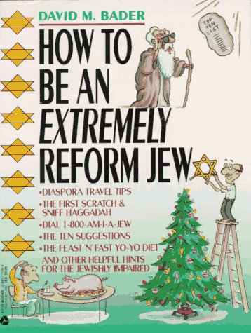 Imagen de archivo de How to Be an Extremely Reform Jew a la venta por HPB-Movies