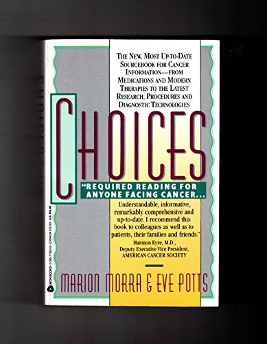 9780380776207: Choices : The New, most up-to-date Sourcebook for Cancer Information