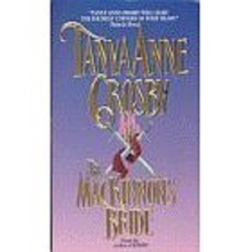 Mackinnon's Bride (An Avon Romantic Treasure) (9780380776825) by Tanya Anne Crosby