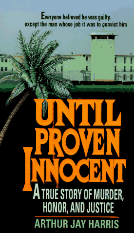 Stock image for Until Proven Innocent for sale by HPB-Emerald