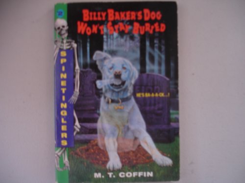 9780380777426: Billy Baker's Dog Won't Stay Buried (Spinetinglers)