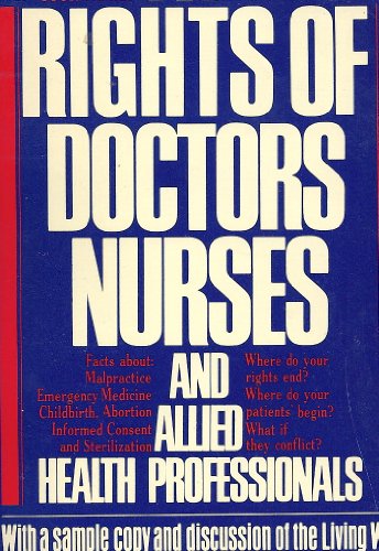 Beispielbild fr The Rights of Doctors, Nurses, and Allied Health Professionals : A Health Law Primer zum Verkauf von Robinson Street Books, IOBA