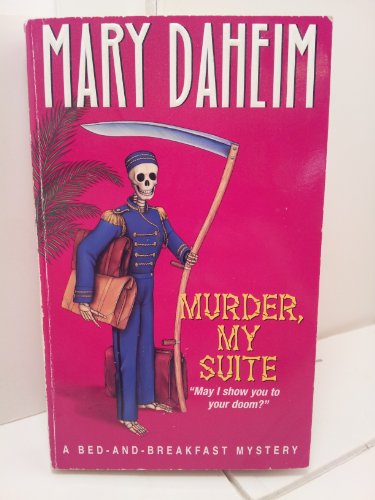 Beispielbild fr Murder, My Suite (Bed-and-Breakfast Mysteries) zum Verkauf von Wonder Book