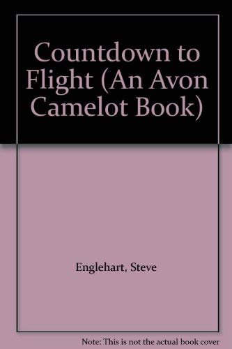 9780380779185: Countdown to Flight (An Avon Camelot Book)
