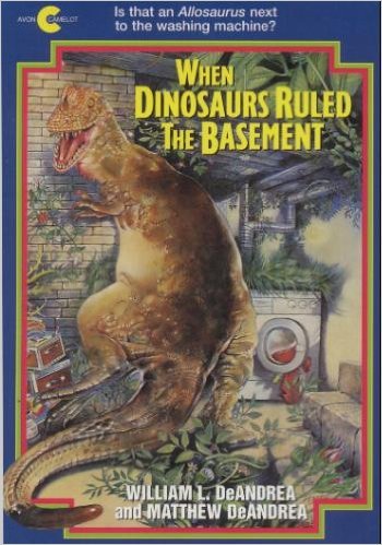 Imagen de archivo de When Dinosaurs Ruled the Basement (An Avon Camelot Book) a la venta por Wonder Book