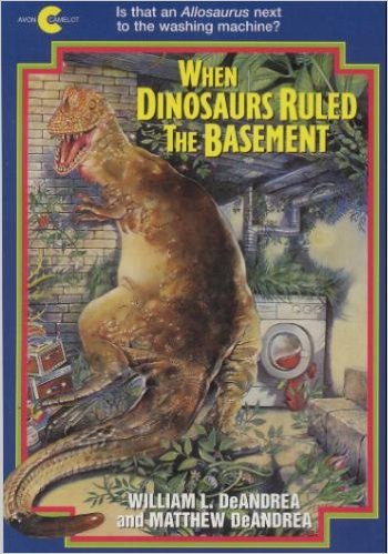 Stock image for When Dinosaurs Ruled the Basement (An Avon Camelot Book) for sale by Wonder Book