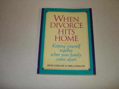 Beispielbild fr When Divorce Hits Home : Keeping Yourself Together When Your Family Comes Apart zum Verkauf von Better World Books