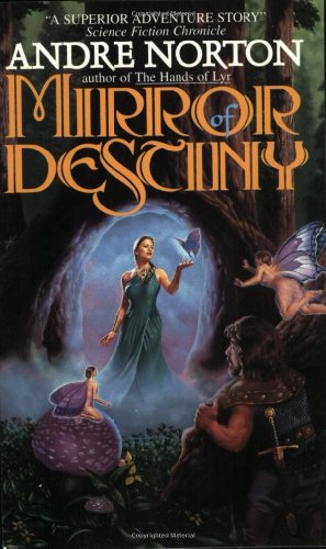 Beispielbild fr Mirror of Destiny zum Verkauf von Better World Books