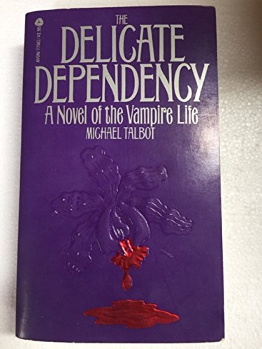 9780380779826: Delicate Dependency