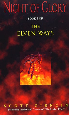 Stock image for Ew 3: Night of Glory (The Elven Ways, Book 3) for sale by Wonder Book