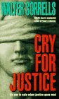 Stock image for Cry for Justice for sale by Vada's Book Store