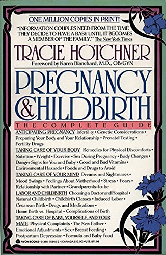 9780380780396: Pregnancy & Childbirth: The Only Book You'll Ever Need