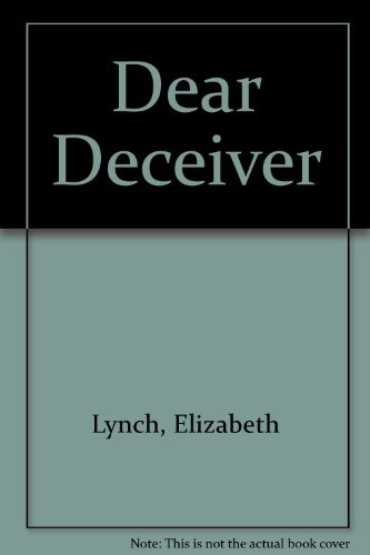 Dear Deceiver (9780380780464) by Lynch, Elizabeth