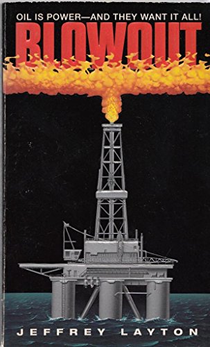 Beispielbild fr Blowout: Oil Is Power - And They Want It All! zum Verkauf von Half Price Books Inc.