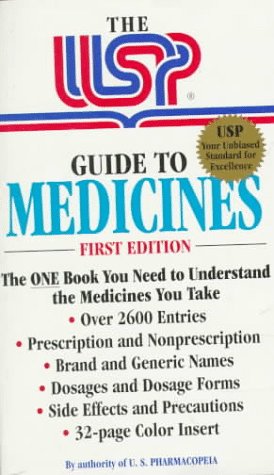 Imagen de archivo de The USP Guide to Medicines: The One Book You Need to Understand the Medicines You Take a la venta por Anderson Book